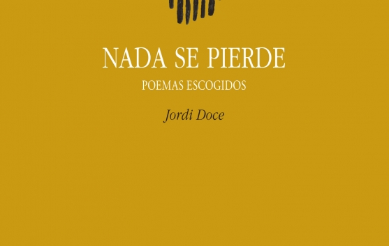 Nada se pierde: poemas escogidos (1990-2015)